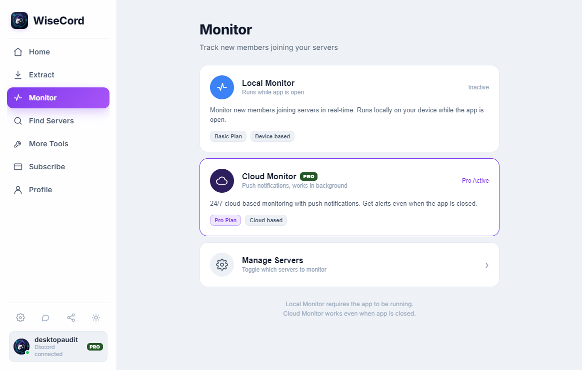 The two ways WiseCord watches a server: locally, or in the cloud.